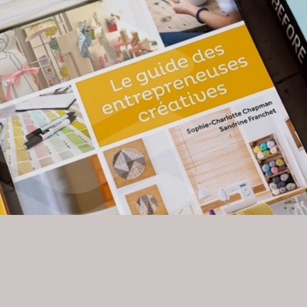 Zoom sur “Le guide des entrepreneuses créatives”