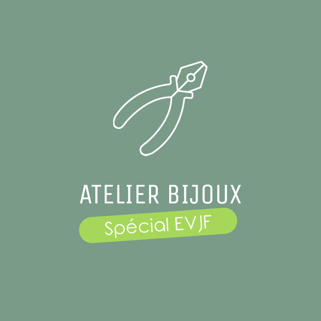 Atelier Bijoux Spécial EVJF | 27 Juin 2026 [COMPLET]
